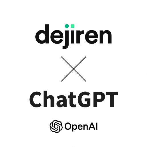 dejiren × ChatGPT OpenAI